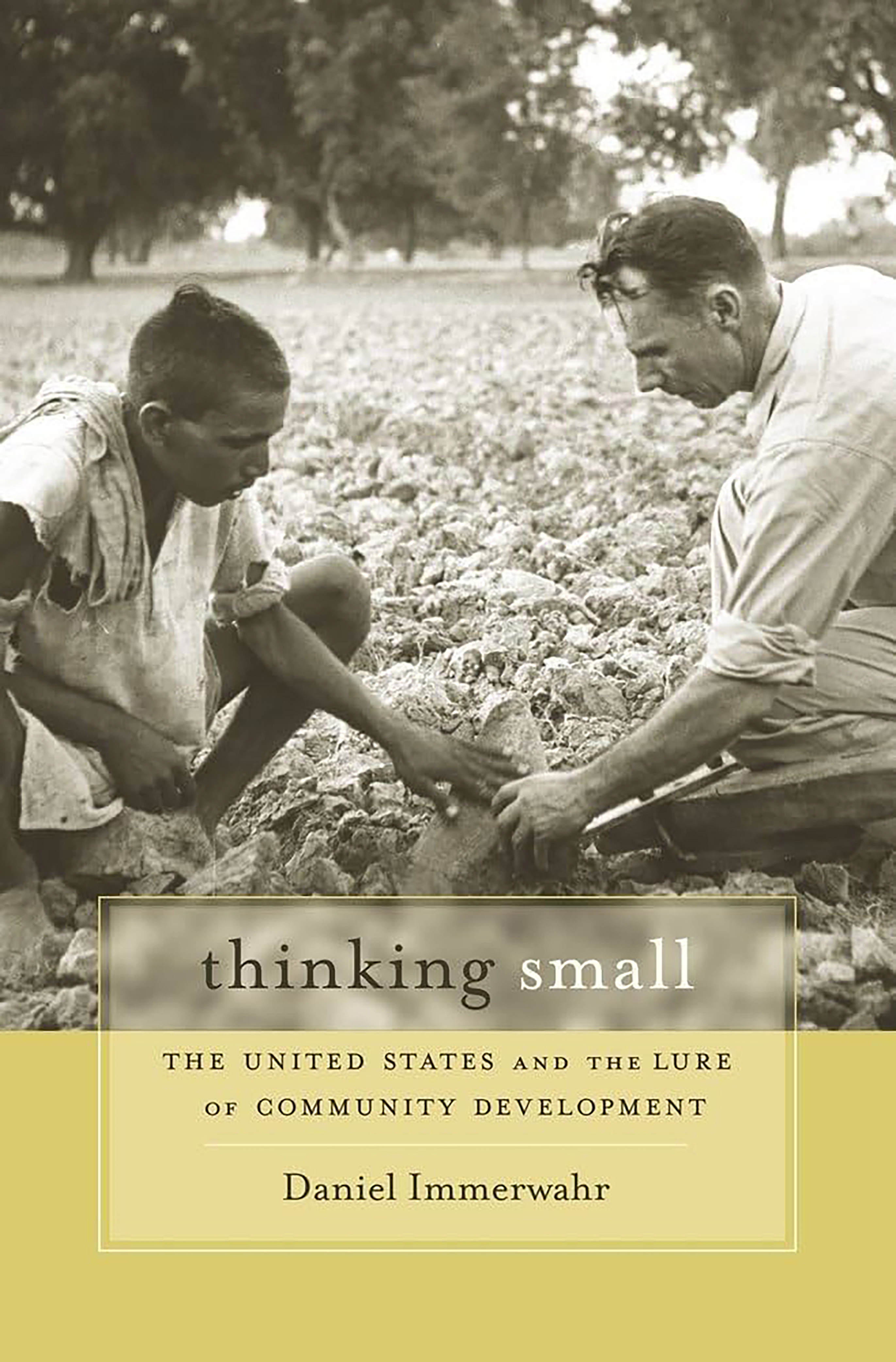 Thinking Small, Daniel Immerwahr